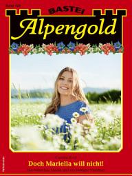 Icon image Alpengold 428: Doch Mariella will nicht!