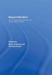 Icon image Beyond Borders: Environmental Movements and Transnational Politics