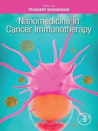 Icon image Nanomedicine in Cancer Immunotherapy