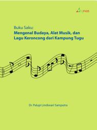 Icon image Buku Saku: Mengenal Budaya, Alat Musik, dan Lagu Keroncong dari Kampung Tugu