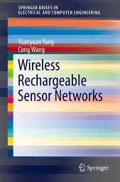 Icon image Wireless Rechargeable Sensor Networks