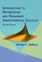 Icon image Introduction to Optimization and Hadamard Semidifferential Calculus, Second Edition