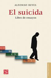 Icon image El suicida: Libro de ensayos