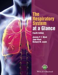 Icon image The Respiratory System at a Glance: Edition 4