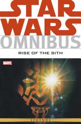 Icon image Star Wars Omnibus Rise of the Sith