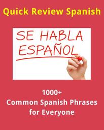 Icon image 1000+ Common Spanish Phrases and Words for Everyone