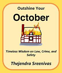 Icon image Outshine Your October: Timeless Wisdom on Law, Crime, and Safety