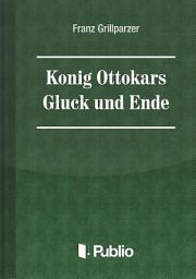 Icon image Koenig Ottokars Glueck und Ende