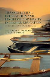 Icon image Transcultural Interaction and Linguistic Diversity in Higher Education: The Student Experience