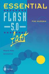 Icon image Essential Flash 5.0 fast: Rapid Web Animation