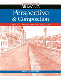 Icon image Essential Guide to Drawing: Perspective & Composition