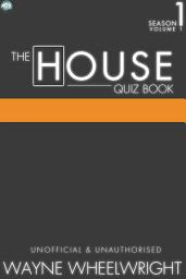 Icon image The House Quiz Book Season 1 Volume 1