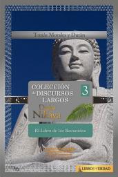 Icon image Digha Nikaya - 3: El Libro de los Recuentos