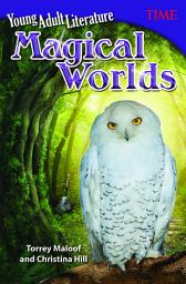 Icon image Young Adult Literature: Magical Worlds