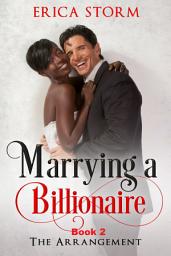 Icon image African American, "Marrying a Billionaire" Book 2, BWWM African American Erotic Romance: african american, bwwm erotic bwwm