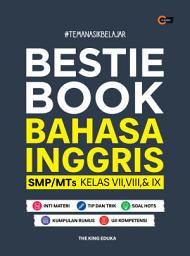 Icon image Bestie Book Bahasa Inggris SMP/MTs Kelas VII, VIII, & IX: Volume 1