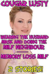 Icon image Wearing the husband mask and doing the milf neighbour/Memory loss milf