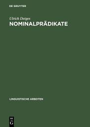 Icon image Nominalprädikate: Eine valenztheoretische Untersuchung der französischen Funktionsverbgefüge des Paradigmas "être Präposition Nomen" und verwandter Konstruktionen