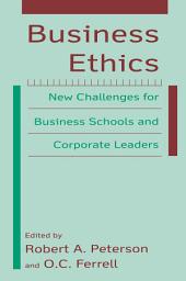 Icon image Business Ethics: New Challenges for Business Schools and Corporate Leaders