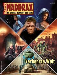 Icon image Maddrax 407: Verkehrte Welt