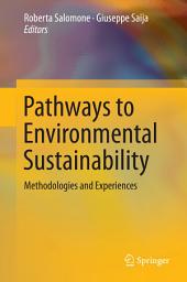 Icon image Pathways to Environmental Sustainability: Methodologies and Experiences