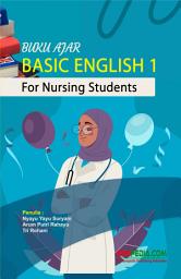 Icon image Buku Ajar Basic English 1 : For Nursing Students