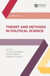 Icon image Theory and Methods in Political Science: Edition 4