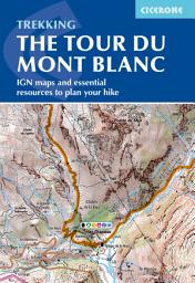 Icon image Tour du Mont Blanc Map Booklet: IGN maps and essential resources to plan your hike, Edition 2