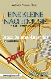 Icon image Allegro from "Eine Kleine Nachtmusik" for Brass Quintet/Ensemble (parts): K 525