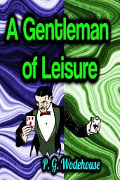 Icon image A Gentleman of Leisure