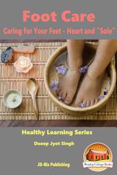 Icon image Foot Care - Caring for Your Feet - Heart and "Sole"