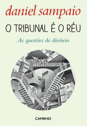 Icon image O Tribunal é o Réu