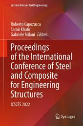 Icon image Proceedings of the International Conference of Steel and Composite for Engineering Structures: ICSCES 2022