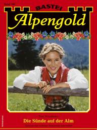 Icon image Alpengold 366: Die Sünde auf der Alm