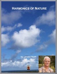 Icon image Harmonics of Nature: The Etiology of Natural Patterns