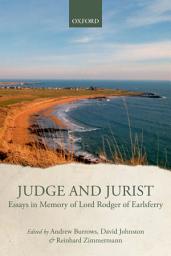 Icon image Judge and Jurist: Essays in Memory of Lord Rodger of Earlsferry