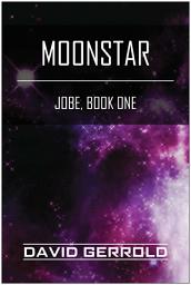 Icon image Moonstar: Jobe, Book One