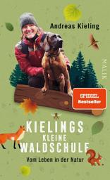 Icon image Kielings kleine Waldschule: Vom Leben in der Natur