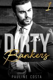 Icon image Dirty Bankers - Tome 1