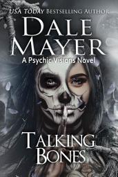 Icon image Talking Bones: A Psychic Visions Novel