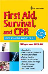 Icon image First Aid, Survival, and CPR: Home And Field Pocket Guide