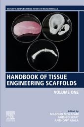 Icon image Handbook of Tissue Engineering Scaffolds: Volume One