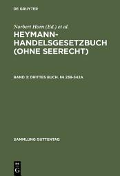 Icon image Drittes Buch. §§ 238-342a: Ausgabe 2