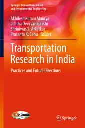 Icon image Transportation Research in India: Practices and Future Directions