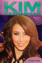 Icon image Kim Kardashian: Reality TV Star: Reality TV Star