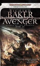 Icon image Avenger: A Blades of Moonsea Novel