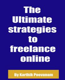 Icon image The Ultimate strategies to freelance online