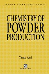 Icon image Chemistry of Powder Production