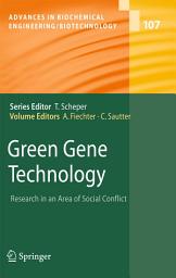 Icon image Green Gene Technology: Research in an Area of Social Conflict