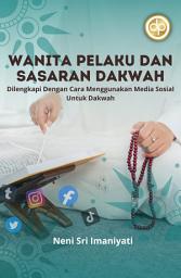 Icon image Wanita Pelaku dan Sasaran Dakwah - Damera Press